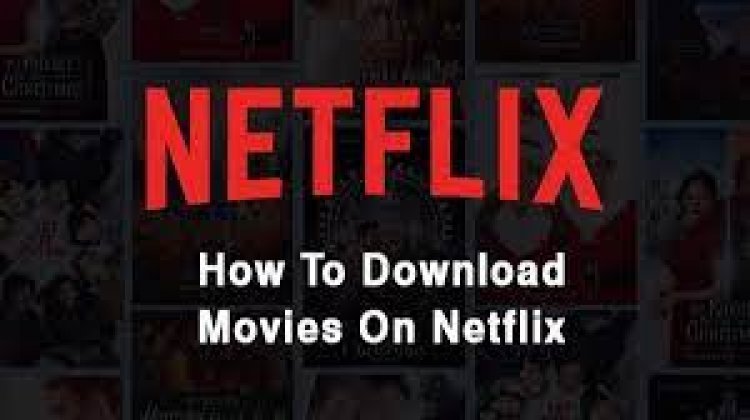 Stream and Save: How to Download Movies on Netflix for Offline Viewing
